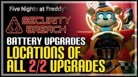 fnaf security breach freddy upgrades|all freddy battery upgrade locations.